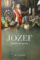 Jozef, geliefd en gehaat