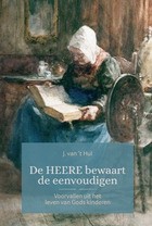 De Heere bewaart de eenvoudigen