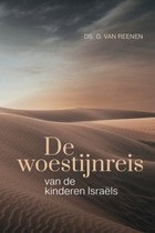 De woestijreis der kinderen Israëls_Ds. G. van Reenen.jpg