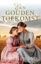 Een gouden toekomst