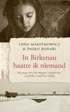 In Birkenau haatte ik niemand_Maksymowcz en Rodari.jpg