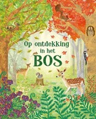 Op ontdekking in het bos