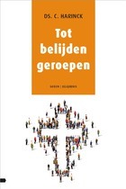 Tot belijden geroepen