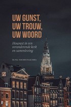 Uw gunst Uw trouw Uw woord