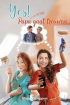 Yes! Papa gaat trouwen.jpg