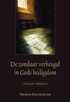 Zondaar verheugd in Gods heiligdom